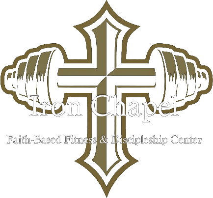 The Iron Chapel — Men's Faith Based Gym & Discipleship Center